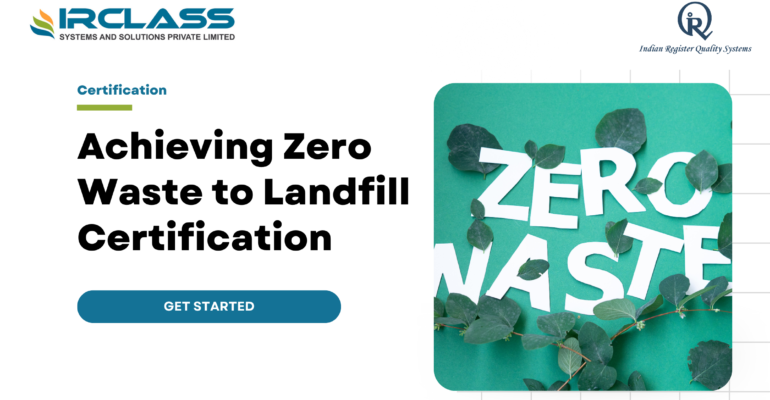 Achieving Zero Waste to Landfill Certification