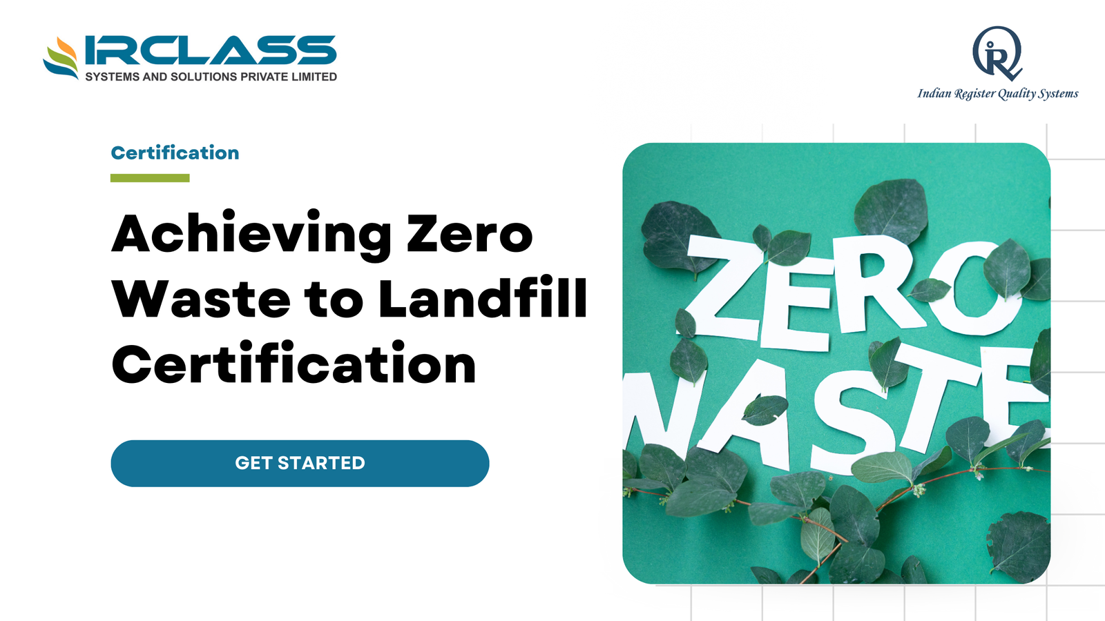Achieving Zero Waste to Landfill Certification